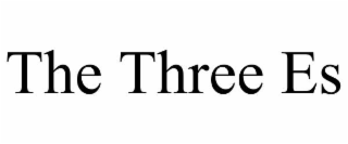 THE THREE ES