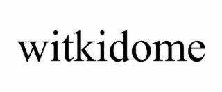 WITKIDOME
