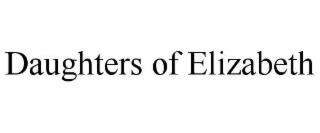 DAUGHTERS OF ELIZABETH