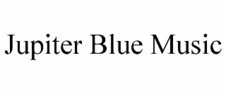 JUPITER BLUE MUSIC