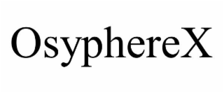 OSYPHEREX
