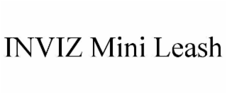 INVIZ MINI LEASH