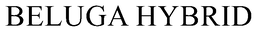 BELUGA HYBRID