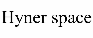 HYNER SPACE