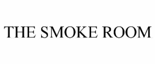 THE SMOKE ROOM