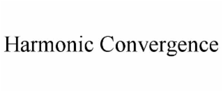 HARMONIC CONVERGENCE