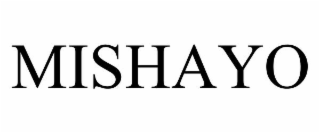 MISHAYO