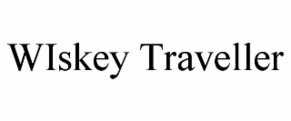 WISKEY TRAVELLER