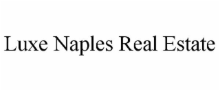LUXE NAPLES REAL ESTATE