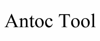 ANTOC TOOL