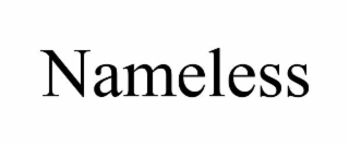 NAMELESS