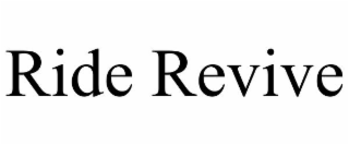 RIDE REVIVE