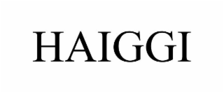 HAIGGI