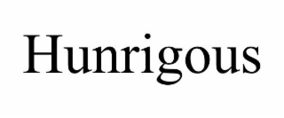 HUNRIGOUS