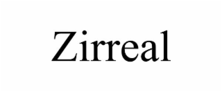 ZIRREAL