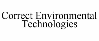 CORRECT ENVIRONMENTAL TECHNOLOGIES
