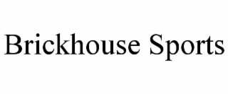 BRICKHOUSE SPORTS