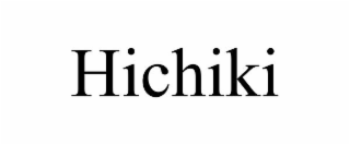HICHIKI