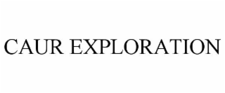 CAUR EXPLORATION