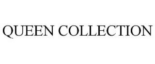 QUEEN COLLECTION