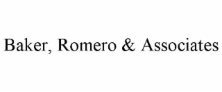 BAKER, ROMERO & ASSOCIATES