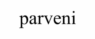 PARVENI
