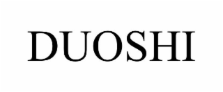 DUOSHI
