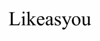 LIKEASYOU