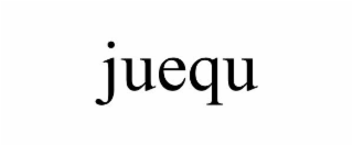 JUEQU