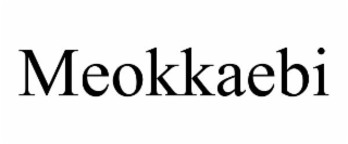 MEOKKAEBI