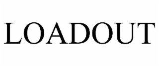 LOADOUT