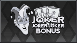 JOKER JOKER JOKER BONUS JOKER JOKER JOKER