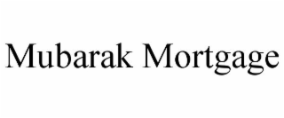 MUBARAK MORTGAGE