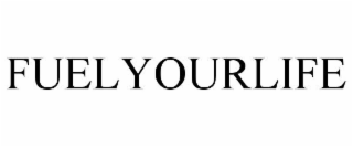 FUELYOURLIFE