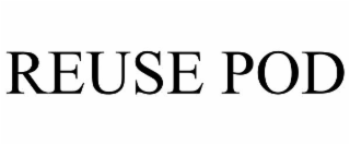 REUSE POD
