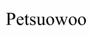PETSUOWOO