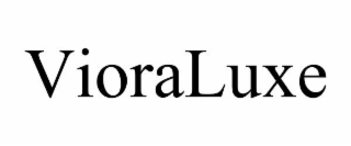 VIORALUXE