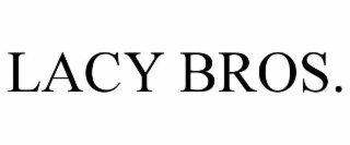 LACY BROS.