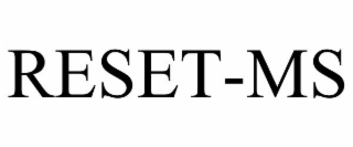 RESET-MS