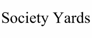 SOCIETY YARDS