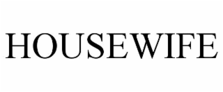 HOUSEWIFE