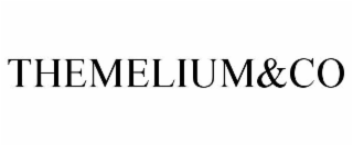 THEMELIUM&CO