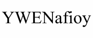 YWENAFIOY