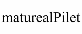 MATUREALPILET