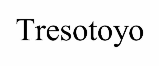 TRESOTOYO