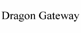DRAGON GATEWAY