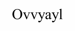 OVVYAYL