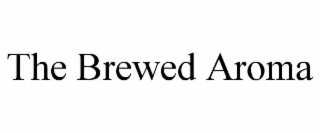 THE BREWED AROMA