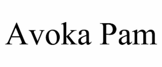 AVOKA PAM