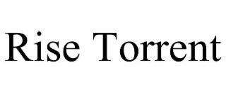 RISE TORRENT